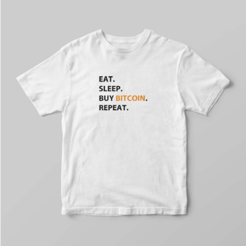 Eat Sleep Buy Bitcoin Repeat póló XL fehér